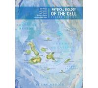PHYSICAL BIOLOGY OF THE CELL by Rob Phillips Paperback Self Help Business