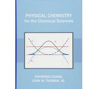 Physical Chemistry for the Chemical Sciences
