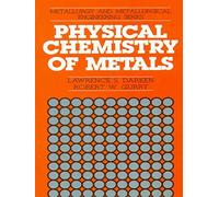 Physical Chemistry Of Metals (Pb 2002)