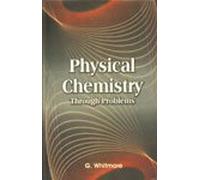 Physical Chemistry Through Problems