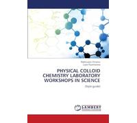 Physical Colloid Chemistry Laboratory Workshops in Science: (Style guide)