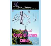 Physical Death of Jesus Christ