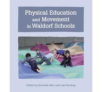 Physical Education and Movement in Waldorf Schools