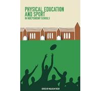 Physical Education and Sport in Independent Schools
