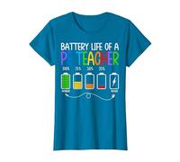 Physical Education Educator - Battery Life of A PE Teacher T-Shirt, Women, Sapphire Blue, Medium