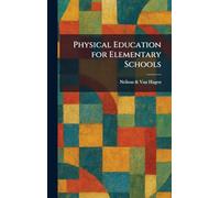 Physical Education for Elementary Schools