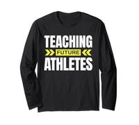 Physical Education Teacher and Sports Coach Long Sleeve T-Shirt