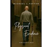 Physical Evidence: A Martin/Harris Series Novel