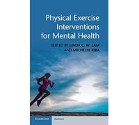 Physical Exercise Interventions for Mental Health