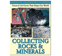 Physical Geography Collecting Rocks & Minerals