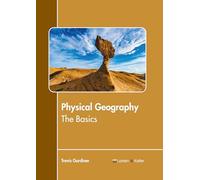 Physical Geography: The Basics