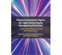 Physical-Geometric Optics for Light-Scattering by Nonspherical Particles : Applications to Remote Sensing and Climate Science