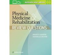 Physical Medicine & Rehabilitation Review Questions