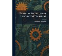 Physical Metallurgy Laboratory Manual