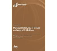 Physical Metallurgy of Metals and Alloys (3rd Edition)