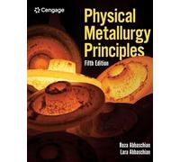 Physical Metallurgy Principles (Mindtap Course List)