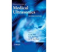 Physical Principles of Medical Ultrasonics