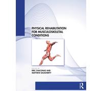 Physical Rehabilitation for Musculoskeletal Conditions