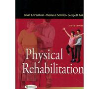 Physical Rehabilitation (O'Sullivan, Physical Rehabilitation)
