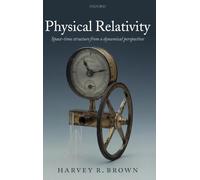 Physical Relativity: Space-time structure from a dynamical perspective