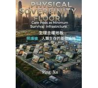 Physical Sovereignty Floor:: Care Pod as Minimum Survival Infrastructure (21st Century Policy Redesign)