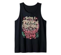 Physical Therapist PT Heart Tie Dye Retro Vintage Being A Tank Top