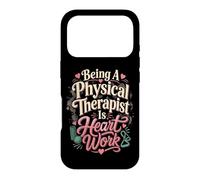Physical Therapist PT Heart Watercolor Being A Physical Case for iPhone 17 Pro