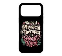 Physical Therapist PT Heart Watercolor Being A Physical Case for iPhone 17 Pro Max