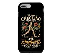 Physical Therapist PT I'm Not Checking You Out I'm Analyzing Case for iPhone 7 Plus/8 Plus