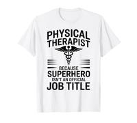 Physical Therapist Superhero Physical Therapy PT T-Shirt