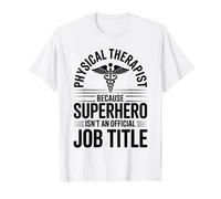 Physical Therapist Superhero Physical Therapy T-Shirt