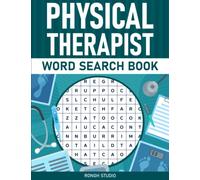 Physical Therapist Word Search Book: A Puzzle Book with Physical Therapy Terms