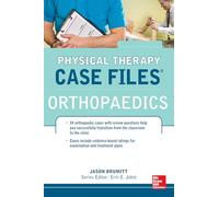 Physical Therapy Case Files: Orthopaedics: Orthopaedics: Orthopedics