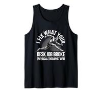Physical Therapy Funny Physical Therapist Tank Top