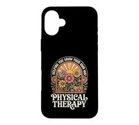 Physical Therapy Helping You Grow Your Own Way Case for iPhone 16 Plus