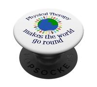 Physical Therapy Makes the World Go Round Cool PT PopSockets Adhesive PopGrip