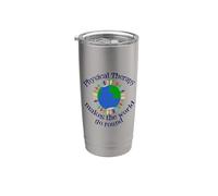 Physical Therapy Makes the World Go Round Stainless Steel Insulated Tumbler