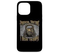 Physical Torture I Mean Therapy Joke Gym Humor Case for iPhone 13 Pro Max