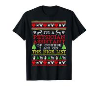 Physician Assistant I'm On The Nice List Ugly Christmas T-Shirt