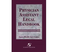 Physician Assistant Legal Handbook