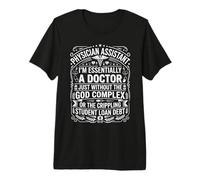 Physician Assistant No God Complex Retro Medical Typography Premium T-Shirt