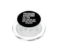 Physician Assistant PA Definition Like A Doctor Better Hours PopSockets PopGrip for MagSafe