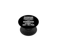 Physician Assistant Wondering When I Get To Pee Typography PopSockets Adhesive PopGrip