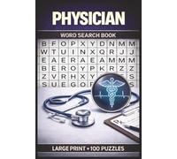 Physician Word Search Book: Large Print Puzzle Collection with 100 Puzzles and 2000 Unique Words on Differential Diagnosis, Physical Examination, and Pharmacology (Medical Series)