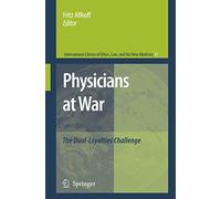 Physicians at War – The Dual-Loyalties Challenge – Vol. 41
