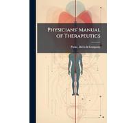 Physicians' Manual of Therapeutics
