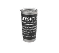 Physicist Definition Science Lover Physics Teacher Nerd Geek Stainless Steel Insulated Tumbler