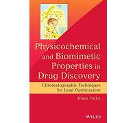 Physicochemical and Biomimetic Properties in Drug Discovery: Chromatographic Techniques for Lead Optimization