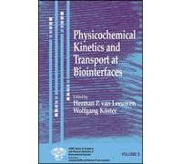 Physicochemical Kinetics and Transport at Biointerfaces