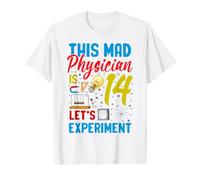 Physics 14th Birthday Mad Physician 14 Year Old Science Value Graphic T-Shirt